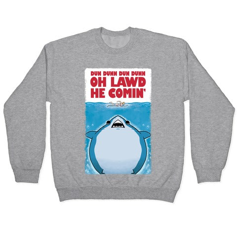 Oh Lawd He Comin' Jaws Parody Crewneck Sweatshirt