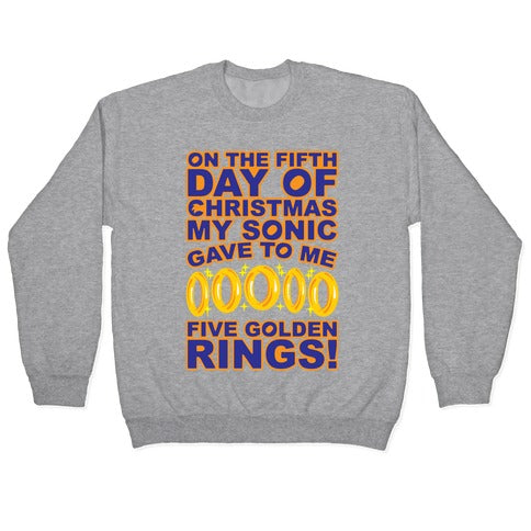 On The Fifth Day Of Christmas My Sonic Gave To Me Parody White Print Crewneck Sweatshirt