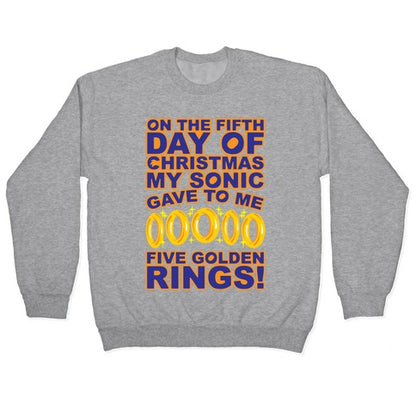 On The Fifth Day Of Christmas My Sonic Gave To Me Parody White Print Crewneck Sweatshirt