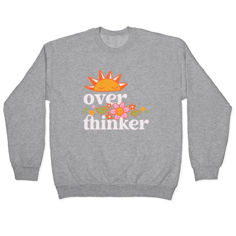 Overthinker Crewneck Sweatshirt