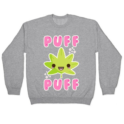 Puff Puff The Kawaii Pot Leaf Crewneck Sweatshirt