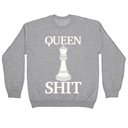 Queen Shit White Print Crewneck Sweatshirt