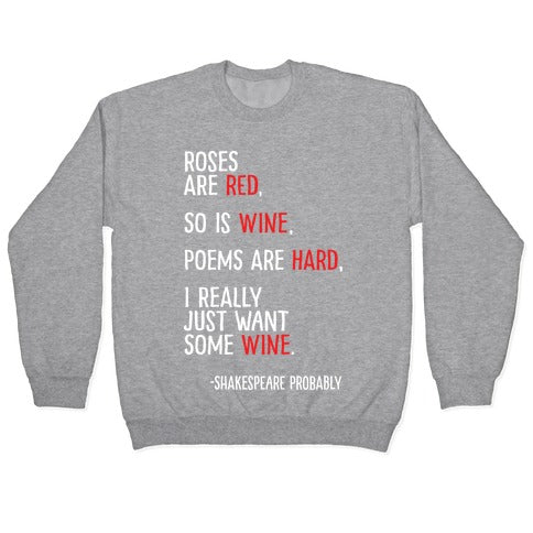 Roses Are Red So Is Wine Poem Crewneck Sweatshirt
