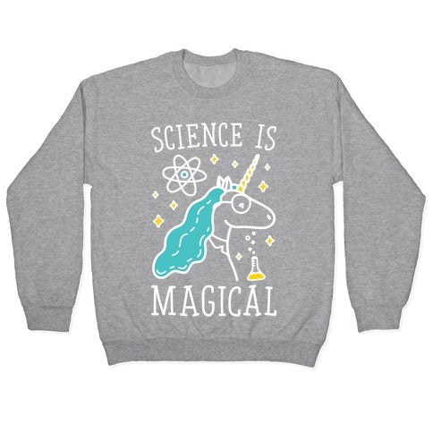 Science Is Magical Crewneck Sweatshirt