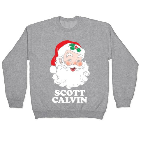 Scott Calvin Is Santa Crewneck Sweatshirt