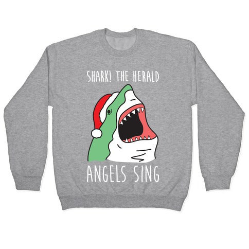 Shark! The Herald Angels Sing Crewneck Sweatshirt