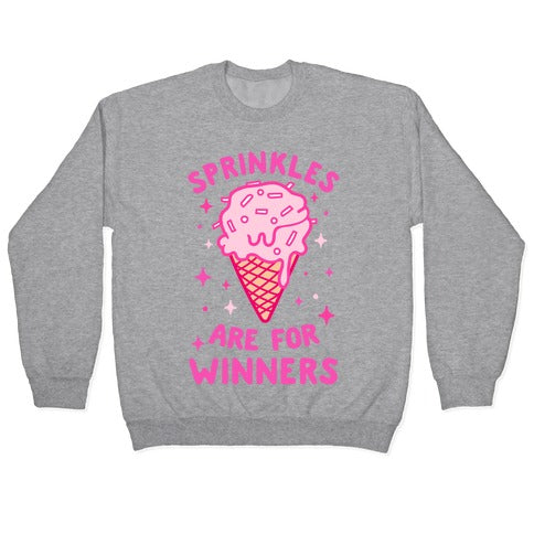 Sprinkles Are For Winners Crewneck Sweatshirt