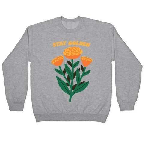 Stay Golden Marigolds Crewneck Sweatshirt