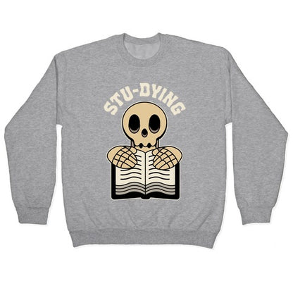 Stu-dying Crewneck Sweatshirt