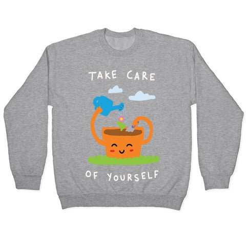 Take Care Of Yourself Crewneck Sweatshirt