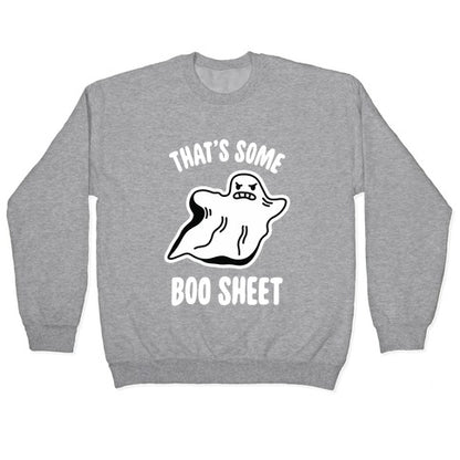 That's Some Boo Sheet Crewneck Sweatshirt