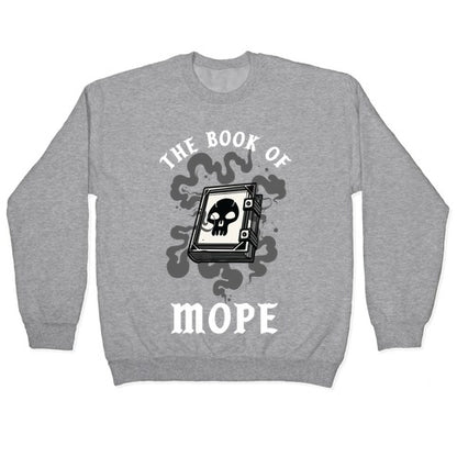 The Book Of Mope Black Magic Crewneck Sweatshirt