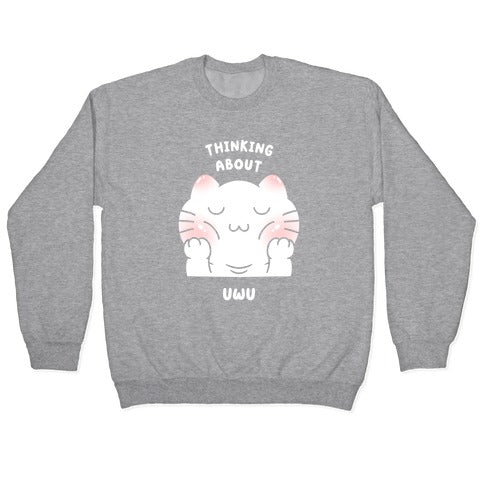 Thinking About Uwu Crewneck Sweatshirt