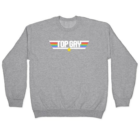 Top Gay Crewneck Sweatshirt