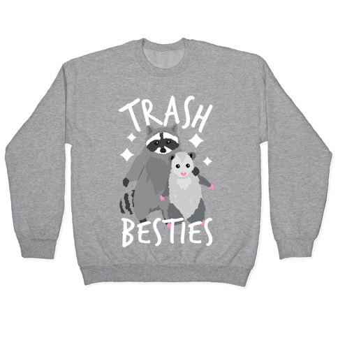 Trash Besties Crewneck Sweatshirt