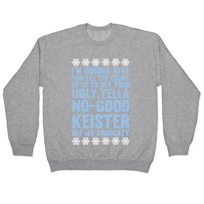Ugly, Yella, No-Good Keister Crewneck Sweatshirt