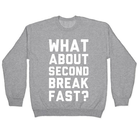 What About Second Breakfast? Crewneck Sweatshirt