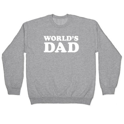 WORLD'S DAD Crewneck Sweatshirt