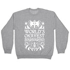 World's Okayest Barbarian Crewneck Sweatshirt