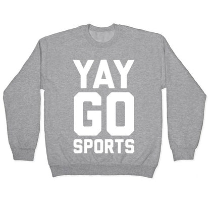 Yay Go Sports Crewneck Sweatshirt