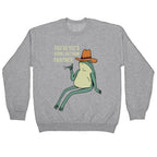 You've Yee'd Your Last Haw Partner Crewneck Sweatshirt