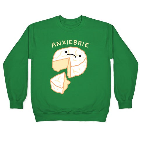 Anxie-brie Anxious Cheese Crewneck Sweatshirt