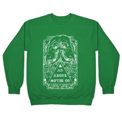 As Above So Below Crewneck Sweatshirt