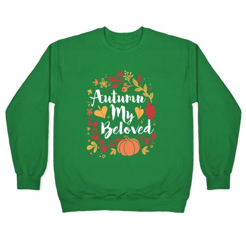 Autumn My Beloved Crewneck Sweatshirt