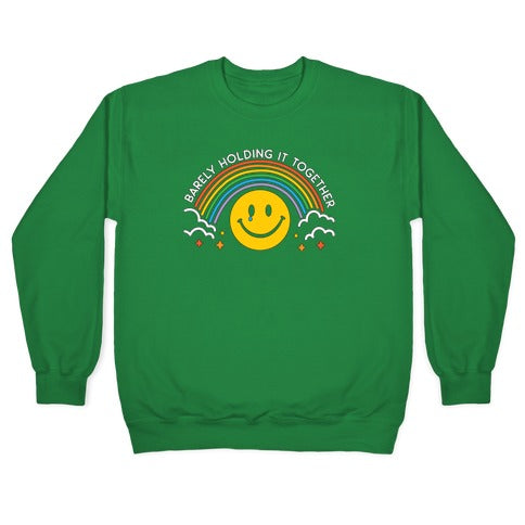 Barely Holding It Together Rainbow Smiley Crewneck Sweatshirt
