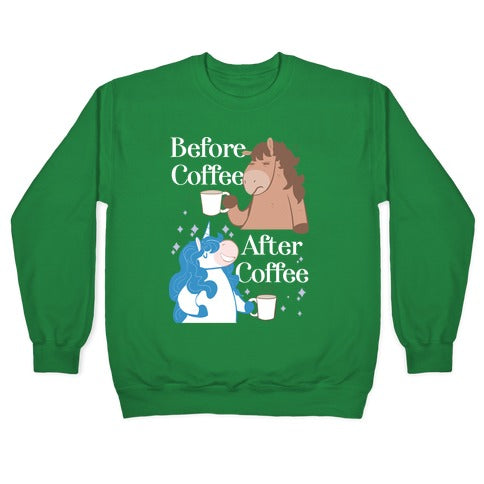 Before Coffee and After Coffee Crewneck Sweatshirt
