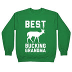 Best Bucking Grandma Crewneck Sweatshirt