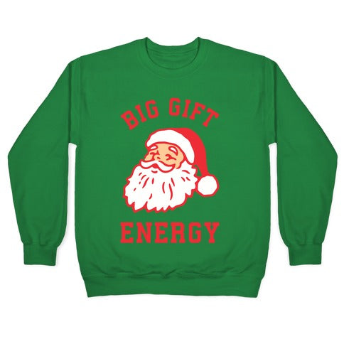Big Gift Energy Crewneck Sweatshirt