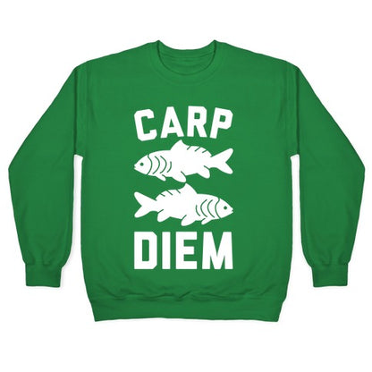 Carp Diem Crewneck Sweatshirt