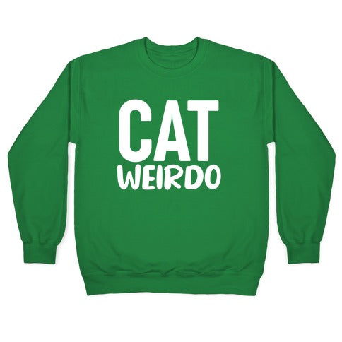 Cat Weirdo Crewneck Sweatshirt