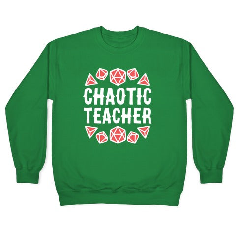 Chaotic Teacher Crewneck Sweatshirt