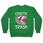 Chaotic Trash (Raccoon) Crewneck Sweatshirt
