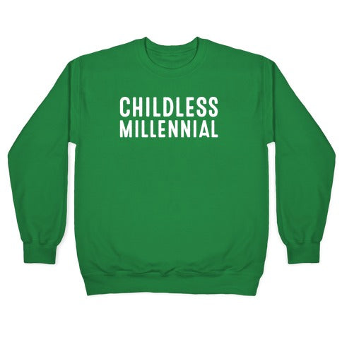 Childless Millennial White Print Crewneck Sweatshirt