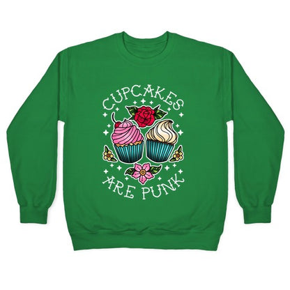 Cupcakes Are Punk Crewneck Sweatshirt