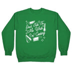 Don't Talk To Me While I'm Cooking Crewneck Sweatshirt