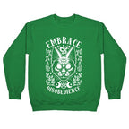 Embrace Disobedience Crewneck Sweatshirt