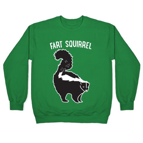 Fart Squirrel Skunk Crewneck Sweatshirt