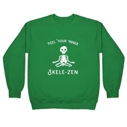 Feel Your Inner Skele-zen Crewneck Sweatshirt