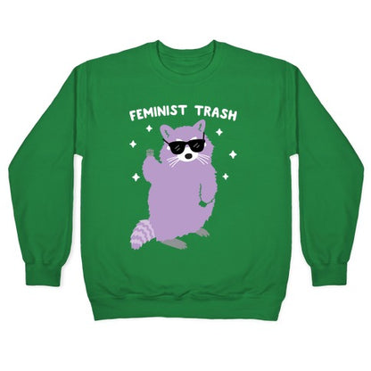 Feminist Trash Raccoon Crewneck Sweatshirt