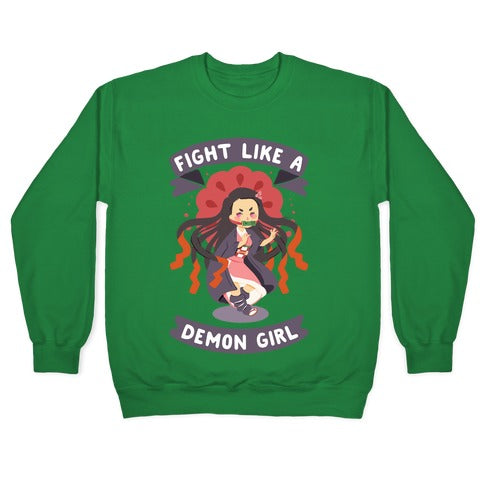 Fight Like a Demon Girl Nezuko Crewneck Sweatshirt
