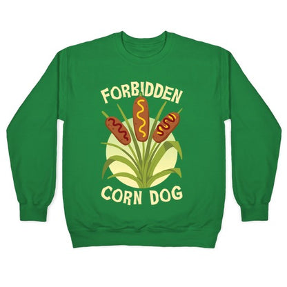 Forbidden Corndog Crewneck Sweatshirt