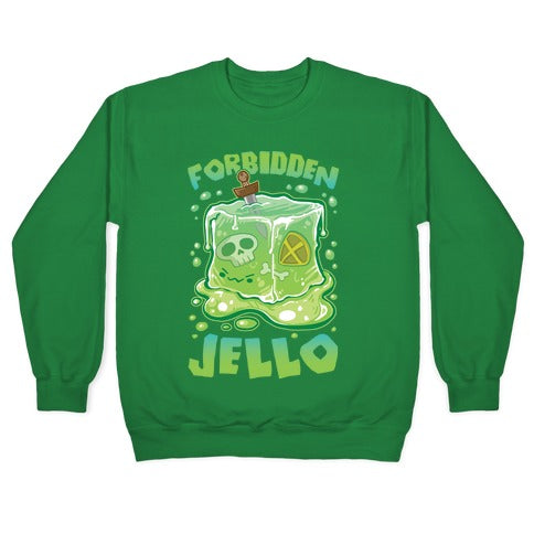 Forbidden Jello Crewneck Sweatshirt