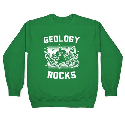 Geology Rocks Crewneck Sweatshirt
