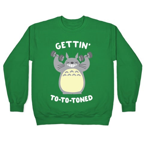 Gettin' Tototoned Crewneck Sweatshirt