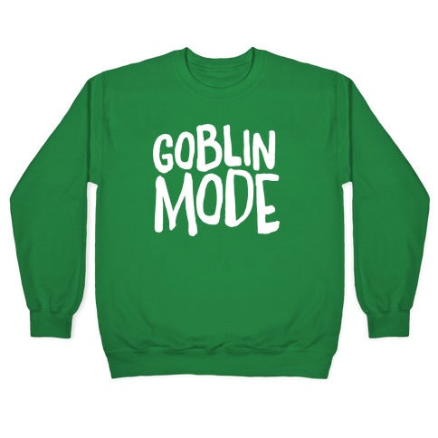 Goblin Mode Crewneck Sweatshirt