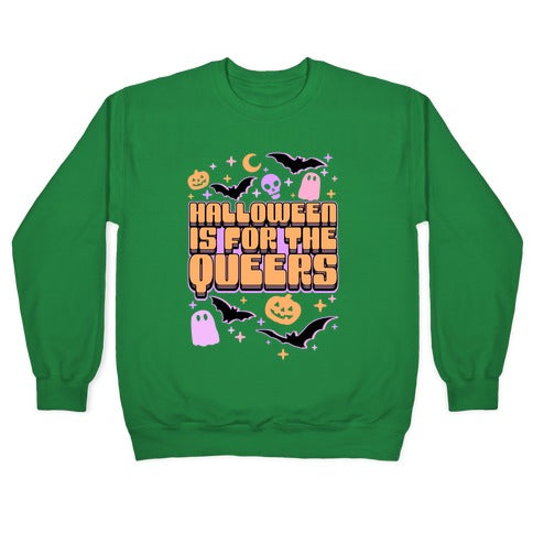 Halloween Is For The Queers Crewneck Sweatshirt